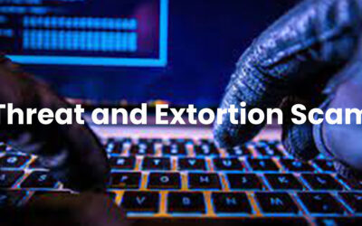 Threats and Extortion Scam