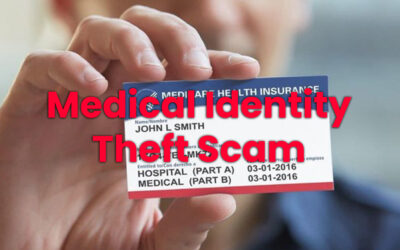 Medical Identity Theft Scam
